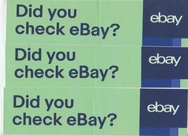 3 Did You Check eBay Bumper Stickers 11 1/2" x 3"  - $11.88