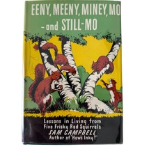 Enemy Meeny Miney Mo and Still Mo Signed Sam Campbell 1945 HC DJ VTG - £27.94 GBP