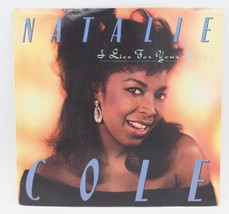 Vintage Natalie Cole I Live For Your Love 7&#39;&#39; Vinyl 45 - £30.00 GBP