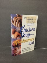 Chicken Soup for the Grandparent s Soul  PB 2002 - £4.19 GBP
