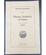 1917 Mining Industry of Idaho 19th Annual Report Robert Bell Copper Gold - £31.91 GBP