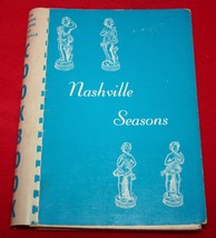 Nashville Seasons 1964 Junior League Cookbook Recipes Tennessee Tn 3rd Cooking - £13.29 GBP