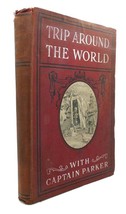 Ella Hines Stratton Our Jolly Trip Around The World With Captain Parker : Or Th - £42.59 GBP