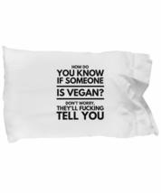 Someone Vegan Fucking Tell You Pillowcase Funny Gift Idea for Bed Body Pillow Co - £17.18 GBP