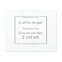  I Will Live For God Isaiah 38:16 Jonathan Edwards Bible Canvas  - £56.94 GBP+