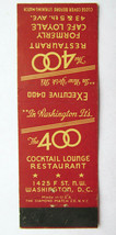 The 400 Cocktail Lounge Restaurant - Washington, DC 20 Strike Matchbook Cover - $2.00