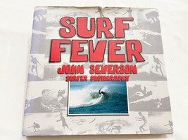 ( 1st Edition) Surf Fever by John Severson Surfer Photography 2004 HC/DJ - £36.76 GBP