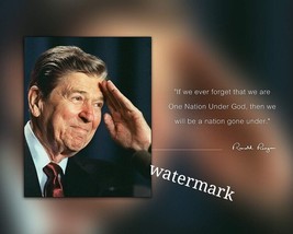 President Good Quote Reagan &quot;If We Forget One Nation Under God&quot; Publicity Photo - £5.81 GBP