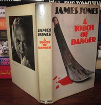 Jones, James A Touch Of Danger 1st Edition 1st Printing - £83.82 GBP