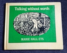 Talking Without Words (HC 1968) by Marie Hall Ets - £17.80 GBP