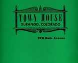 Town House Restaurant Menu Main Street Durango Colorado 1960&#39;s - $47.64