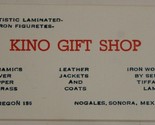 Kino Gift Shop Vintage Business Card  Sonora Mexico bc8 - £3.95 GBP