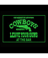 220034B Cowboys Leave Your Guns At The Bar Western cool Exhibit LED Ligh... - $21.99