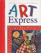 Harcourt School Publishers Art Express: Student Edition Grade 1 1998 by Harcourt - £7.25 GBP