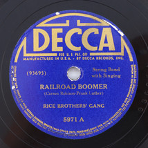 The Rice Brothers Gang – Railroad Boomer / Do You - 1941 - 10&quot; 78 rpm Decca 5971 - £22.04 GBP