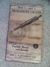 Vintage 1941 Booklet LS Starrett Co How to Read a Micrometer Caliper - £15.01 GBP