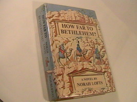 [G7] Hardcover How Far To Bethlehem? Norah Lofts 1965 First Edtion - £14.24 GBP