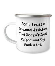 Inappropriate Personal assistant, Don&#39;t Trust a Personal Assistant That Doesn, U - £15.78 GBP