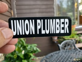 Small Hand Made Decal Sticker Union Plumber - $9.98