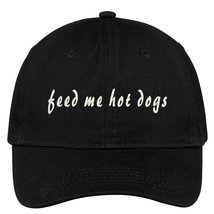 Trendy Apparel Shop Feed Me Hot Dogs Embroidered Low Profile Cotton Cap Dad Hat  - £15.94 GBP