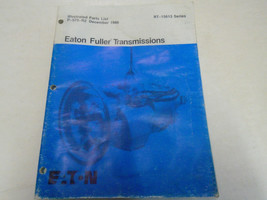 1986 Eaton Fuller RT-15613 Series Transmissions Parts Catalog OEM Used Book *** - £27.05 GBP