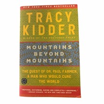 Mountains Beyond Mountains : Par Tracy Kidder - £11.62 GBP