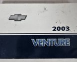 2003 Chevy Chevrolet Venture Owners Manual [Paperback] Chevrolet - $23.32