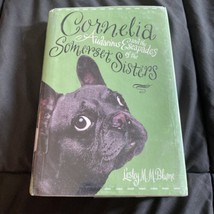 Cornelia and the Audacious Escapades of the Somerset Sisters - £3.83 GBP