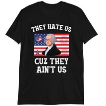 Funny 4th of July Shirt, They Hate Us Cuz They Ain&#39;t Us T-Shirt Dark Heather - $19.55+