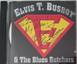 Elvis T. Busboy &amp; The Blues Butchers Authographed CD  - £7.95 GBP