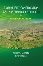 Biodiversity Conservation and Sustainable Livelihood in Kondhpunagar [Hardcover] - £25.44 GBP