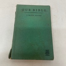 Our Bible Religion Paperback Book by J. McKee Adams The Sunday School Board 1937 - £6.38 GBP