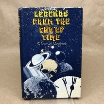 Legends From the End of Time, Michael Moorcock (Signed First Edition, Hardcover) - £27.97 GBP