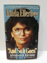 And So It Goes - Adventures In Television - Linda Ellerbee - £2.96 GBP