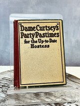 Dame Curtsey&#39;s Party Pastimes for the Up-to-Date Hostess Ellye Glover 1921 - £45.65 GBP