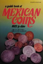 A Guiide Book of Mexican Coins (Fourth Editiion) - £46.89 GBP