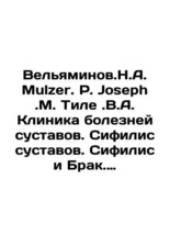 Velyaminov.N.A. Mulzer. P. Joseph.M. Thiele.V.A. Clinic of joint diseases. Joint - £316.19 GBP