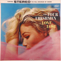 The Four Freshmen – Love Lost - 1959 Jazz 12&quot; Vinyl LP Capitol Records – ST-1189 - £5.67 GBP