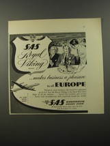 1954 SAS Scandinavian Airlines System Ad - SAS Royal Viking Deluxe - £14.48 GBP