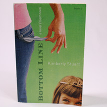 SIGNED Bottom Line Heidi Elliott Series #2 By Kimberly Stuart Paperback Book - £8.25 GBP