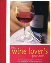 The Wine Lover&#39;s Journal [Spiral-bound] [Apr 01, 2008] - £2.62 GBP