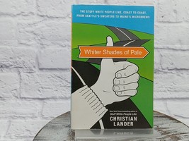 Whiter Shades of Pale Stuff White People Like Christian Lander Paperback 2010 - £7.65 GBP