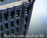 How Literature Saved My Life [Hardcover] Shields, David - $2.93