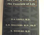 Enzymes: The Fountain of Life K. Miehlke; R. M. Williams and D. A. Lopez - £2.34 GBP