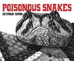 Poisonous Snakes Paperback Seymour Simon.New Book. - £6.98 GBP