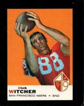 1969 Topps #91 Dick Witcher Ex 49ERS *X109270 - £2.54 GBP