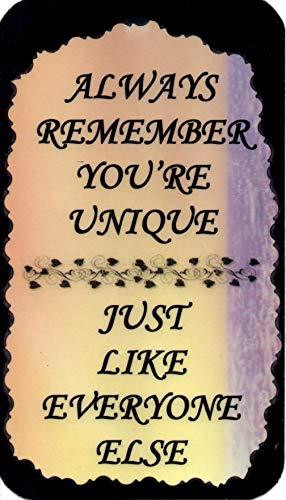 Ron's Hang Ups Giant 4" x 6" Refrigerator Magnets Always Remember You're Unique