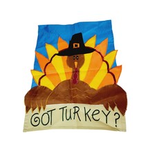 Got Turkey Thanksgiving Garden Flag Small 12x14 Embroidered Heavy Duty - $14.83
