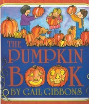 The Pumpkin Book Gibbons, Gail - £12.54 GBP
