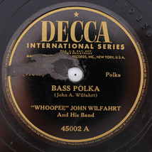 Whoopee John Wilfahrt - Bass / Jenny Polka - 1948 10&quot; 78 rpm Record Decca 45002 - £11.21 GBP